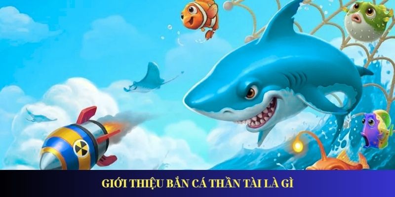 Khám Phá Bắn Cá Thần Tài – Săn Thưởng Cực Đã Mỗi Ngày