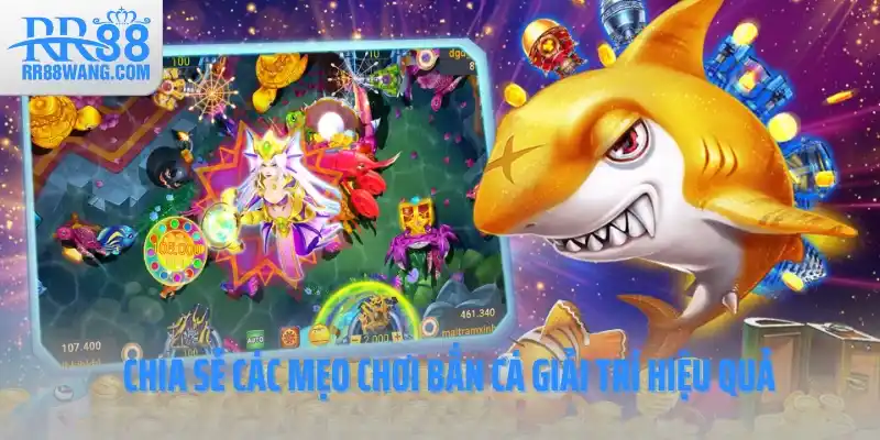 Trải Nghiệm Chơi Bắn Cá Giải Trí Sau Giờ Làm – Có Đáng Thử? Trải Nghiệm Chơi Bắn Cá Giải Trí Sau Giờ Làm – Có Đáng Thử?