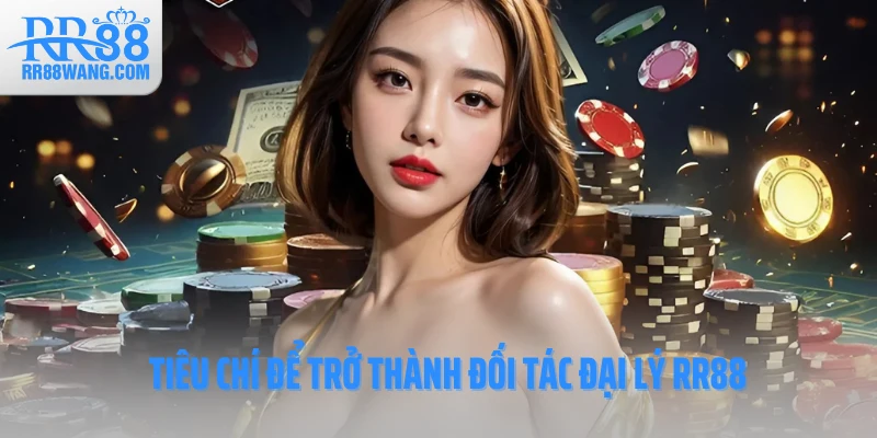 Cơ Hội Trở Thành Đại Lý RR88 – Kiếm Hoa Hồng Cực Hấp Dẫn Cơ Hội Trở Thành Đại Lý RR88 – Kiếm Hoa Hồng Cực Hấp Dẫn