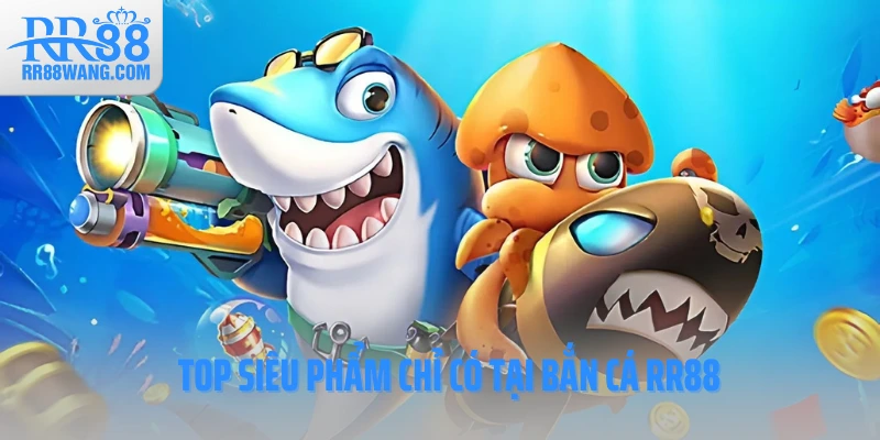 Bắn Cá RR88 – Cuộc Phiêu Lưu Săn Kho Báu Dưới Lòng Đại Dương Bắn Cá RR88 – Cuộc Phiêu Lưu Săn Kho Báu Dưới Lòng Đại Dương