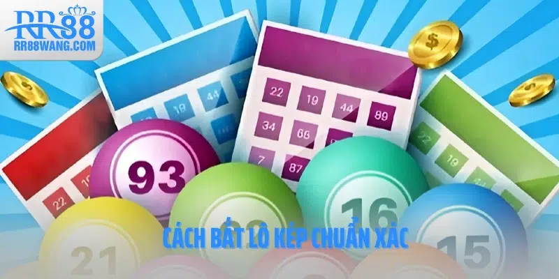Tìm Hiểu Cách Bắt Lô Kép Không Thể Thiếu Cho Người Chơi