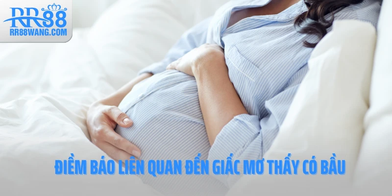 Mơ Thấy Có Bầu – Biểu Tượng Khởi Sắc Hay Lo Âu Tiềm Ẩn? Mơ Thấy Có Bầu – Biểu Tượng Khởi Sắc Hay Lo Âu Tiềm Ẩn?