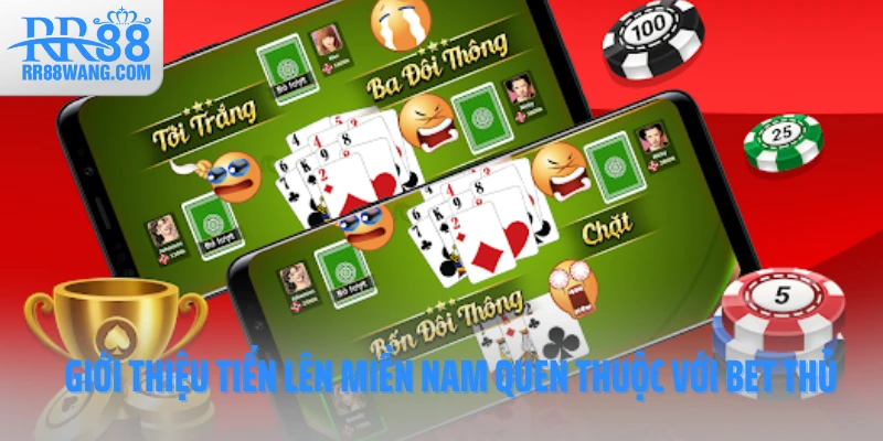 Bứt Tốc Về Nhất Với Mỗi Lá Bài Tiến Lên Miền Nam Tại RR88 Bứt Tốc Về Nhất Với Mỗi Lá Bài Tiến Lên Miền Nam Tại RR88