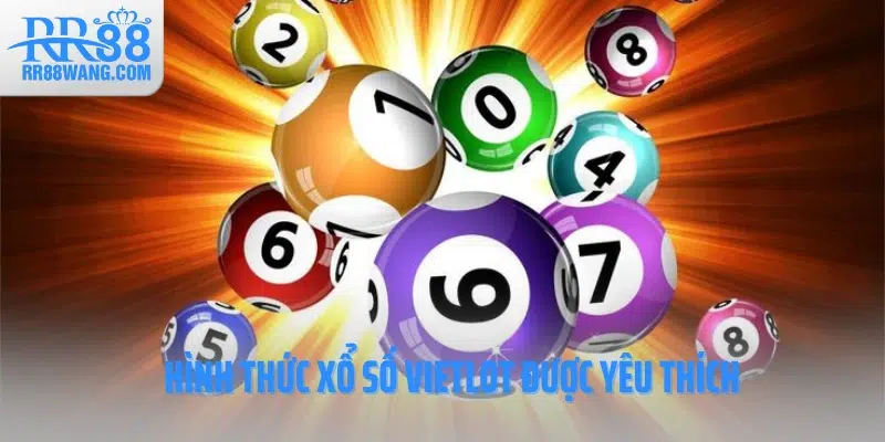 Xổ Số Vietlott – Hình Thức Quay Số Được Ưa Chuộng Tại RR88