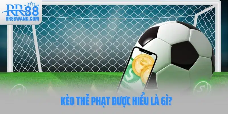Kèo Thẻ Phạt: Cách Cược Chuẩn Xác Công Thức Cao Thủ