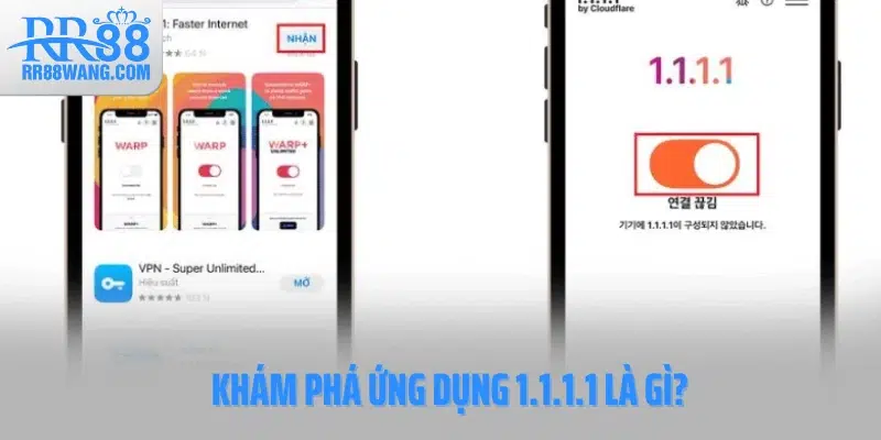 Cách Tải 1.1.1.1 Để Lướt Web Nhanh, An Toàn, Không Bị Chặn Cách Tải 1.1.1.1 Để Lướt Web Nhanh, An Toàn, Không Bị Chặn