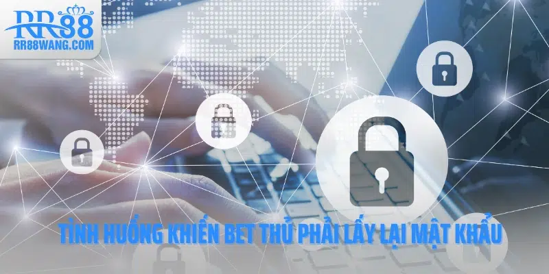 Hướng Dẫn Cách Lấy Lại Mật Khẩu RR88 Trong Tích Tắc
