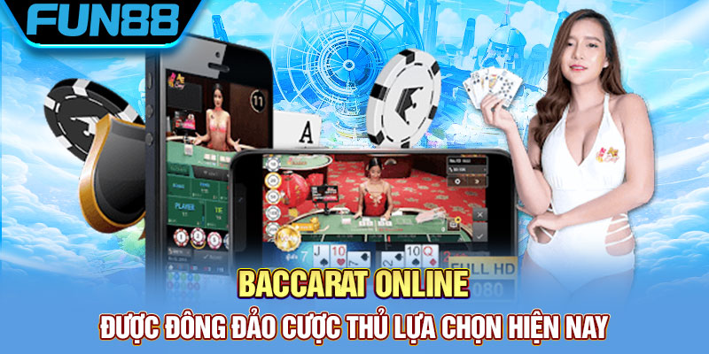 Baccarat Trực Tuyến Là Gì Và Cách Chơi Chi Tiết Cho Tân Thủ