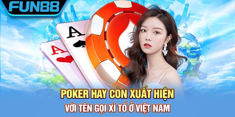 Poker fun88 - Trải Nghiệm Đánh Bài Trực Tuyến Đỉnh Cao 2026