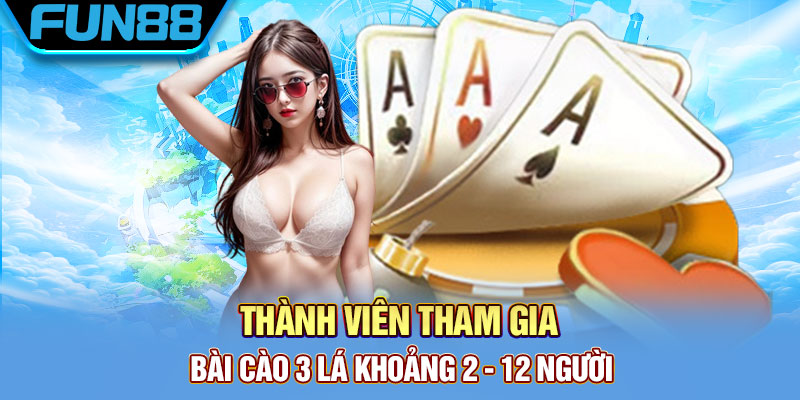 Cách Chơi Ba Cây Và Bí Quyết Chiến Thắng Từ Cao Thủ Lão Làng