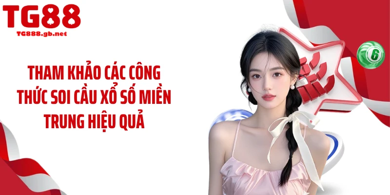 Xổ Số Miền Trung TG88 Gây Sốt Với Tỷ Lệ Trúng Cao