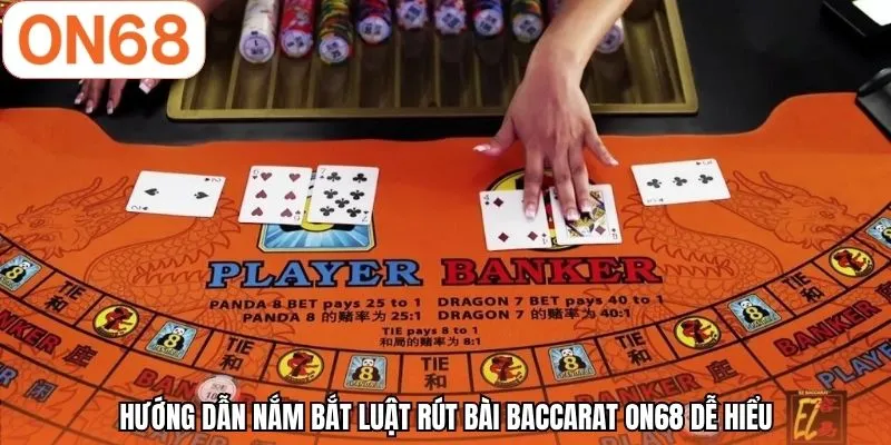 Cách Chơi Baccarat | Hướng Dẫn Chi Tiết - Thắng Lớn Tại ON68