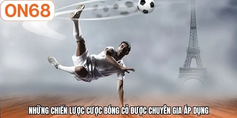 Kèo Bóng Cỏ | Phân Tích Chuyên Sâu - Bắt Kèo Dễ Dàng ON68
