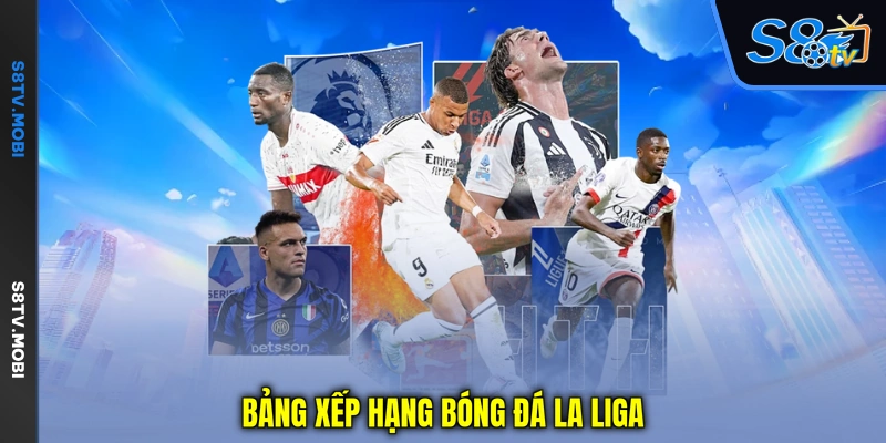 Bảng Xếp Hạng Bóng Đá - Cập Nhật Toàn Diện Thứ Hạng Giải Đấu