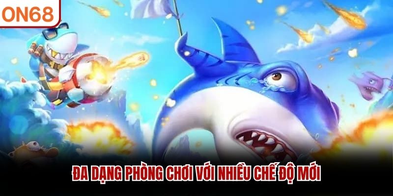 Bắn Cá Ăn Tiền ON68 - Trải Nghiệm Giải Trí Hấp Dẫn Nhất