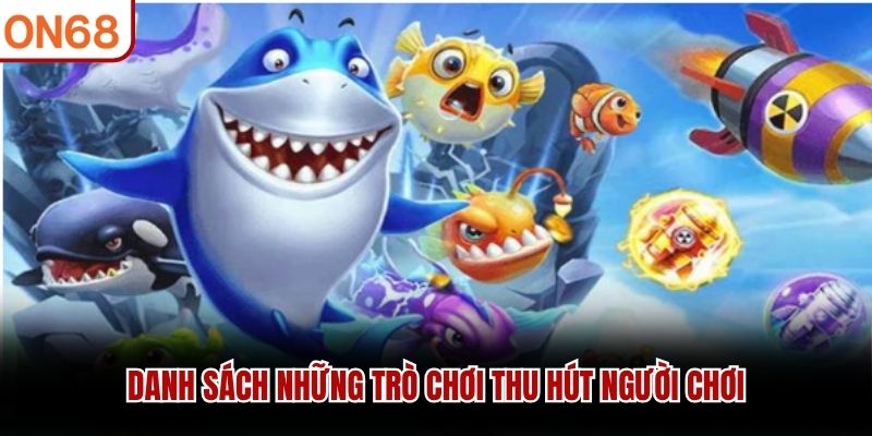 Bắn Cá ON68 - Đỉnh Cao Giải Trí Săn Thưởng Đại Dương Xanh