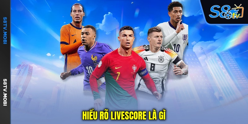 Livescore - Theo Dõi Tỷ Số Trực Tuyến Nhanh Và Chính Xác