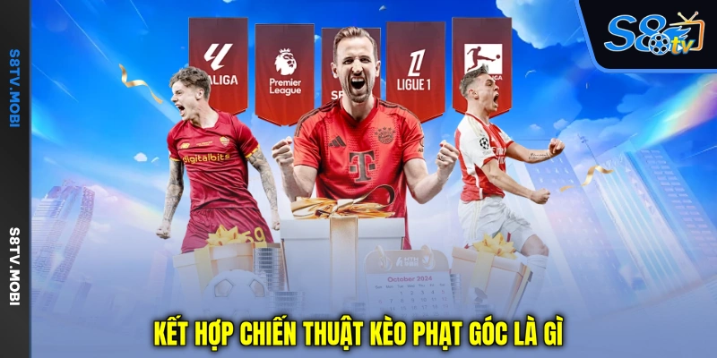 Kèo Phạt Góc Là Gì - Giải Mã Loại Kèo Được Quan Tâm 2026