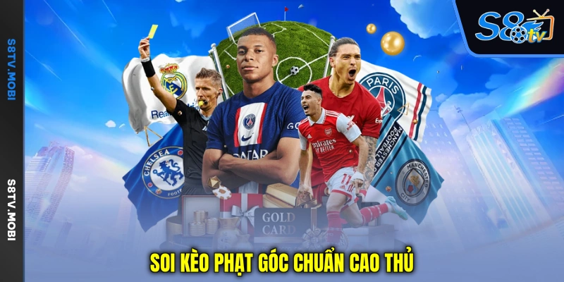 Kèo Phạt Góc Là Gì - Giải Mã Loại Kèo Được Quan Tâm 2026