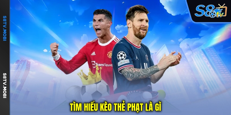 Kèo Thẻ Phạt Là Gì - Cách Đọc Tỷ Lệ Và Luật Tính Kết Quả